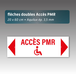 Flèche Aquilux Double « Accès PMR » 20×60 cm – Plaque Signalétique 3,5 mm